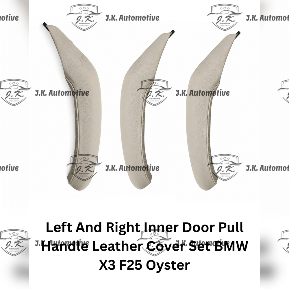 Left And Right Inner Door Pull Handle Leather Cover Set BMW X3 F25 Oyster 51417258792 And 51417258791 Set of 3 (2011–2017)