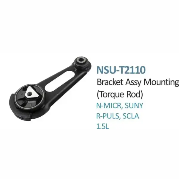 Torque Mounting ( 1.5 Litre ) For Nissan Micra - NSU-T2110